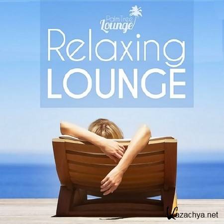 Relaxing Lounge (2013)