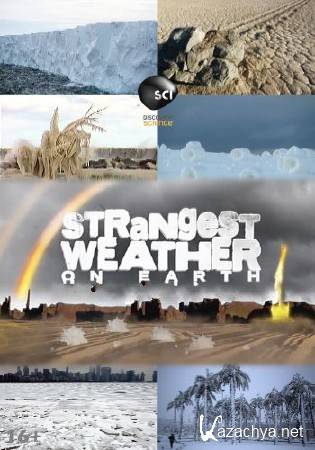 Discovery:      / Strangest weather on Earth,  3-4 (2014) SATRip