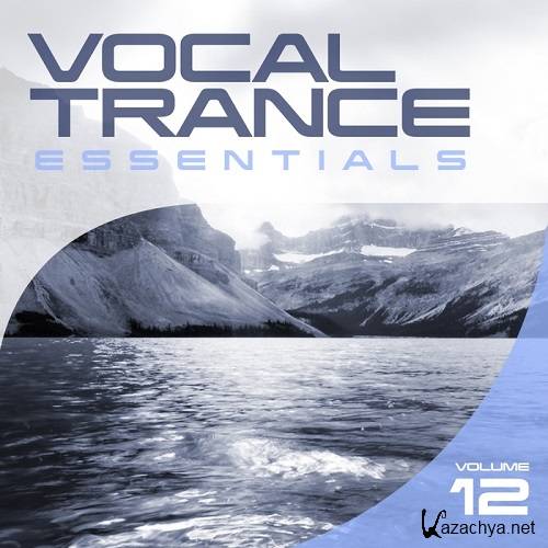 Vocal Trance Essentials Vol. 12