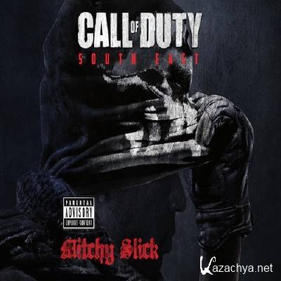 Mitchy Slick (Strong Arm Steady) - Call Of Duty (South East Edition) (2014)