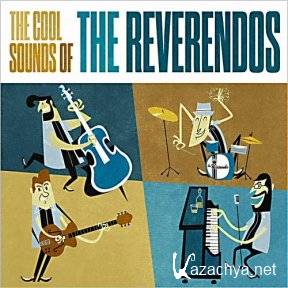   The Reverendos - The Cool Sounds Of The Reverendos (2013)  