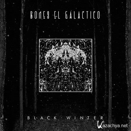 Bones El Galactico - Black Winter EP (2014)