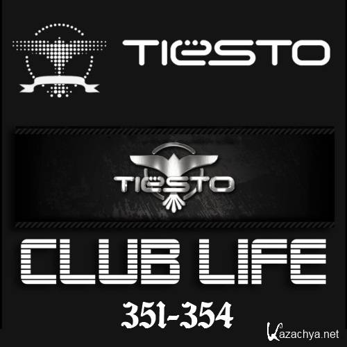 Tiesto - Club Life 351-354 (2013)