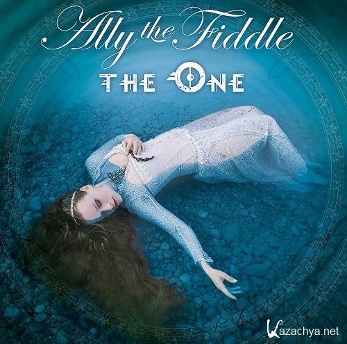 Ally The Fiddle - The One (2013)  