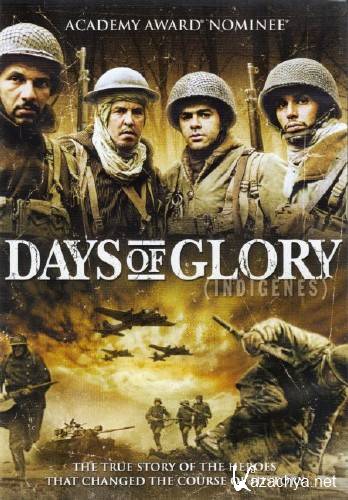 Патриоты / Дни славы / Indigenes / Days of Glory (2006/BDRip/BDRip-AVC/BDRip 720p)