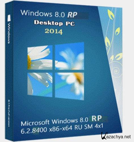  Windows 8 Release Preview 6.2.8400 SM 4x1 (86/x64/2014/RUS)