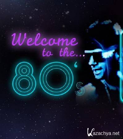    80- (6   6) / Welcome to the 80's (2009) TVRip