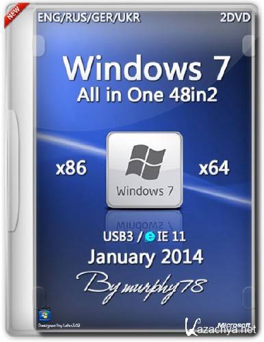 Windows 7 SP1 AIO 48in2 x86/x64 IE11 Jan2014 (ENG/RUS/GER/UKR)