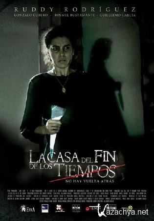     / La casa del fin de los tiempos (2013) DVDRip