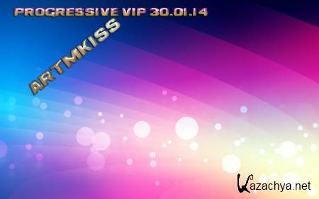 Progressive Vip (30.01.14)