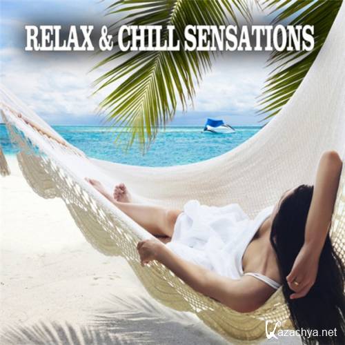 Relax & Chill Sensations (2013) MP3