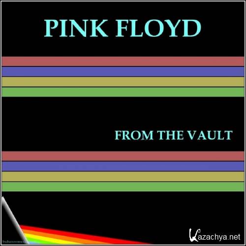 Pink Floyd - From The Vault EP Edition (2013) FLAC