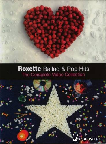 Roxette - Ballad & Pop Hits - The Complete Video Collection (2003) DVD9