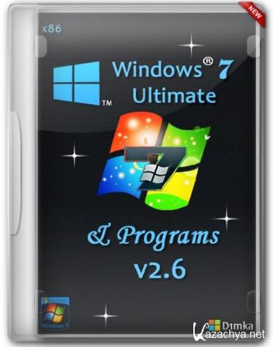 Windows 7 Ultimate SP1 x86 & Programs v.2.6 by D1mka (RUS/2014)