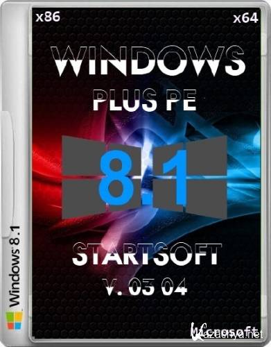 Windows 8.1 Plus PE StartSoft v.03/04 (x86/x64/RUS/2014)