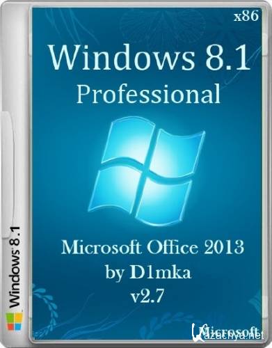 Windows 8.1 Pro x86 & Microsoft Office 2013 by D1mka v2.7 (2014/RUS)