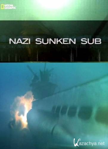    / Nazi Sunken Sub (2012) SATRip