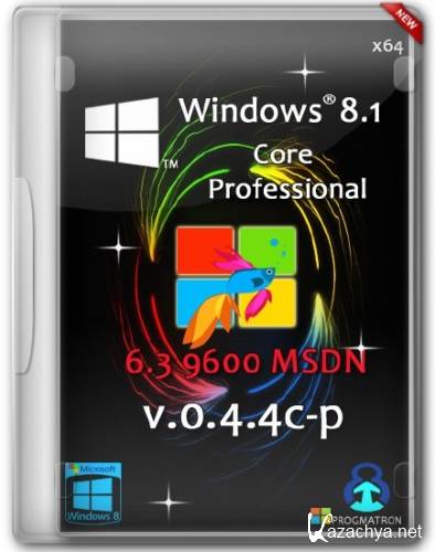 Windows 8.1 Core/Professional x64 6.3 9600 MSDN v.0.4.4c-p PROGMATRON (RUS/2014)