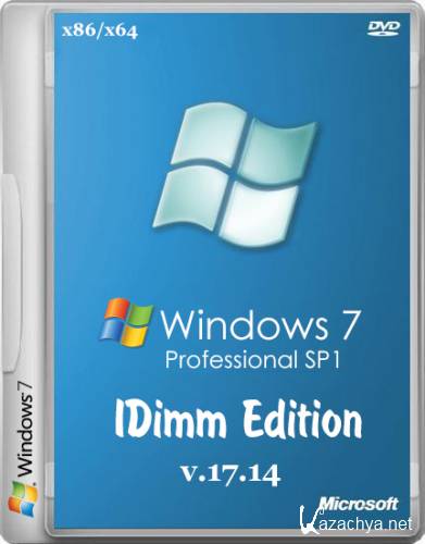 Windows 7 Professional SP1 IDimm Edition v.17.14 (86/x64)