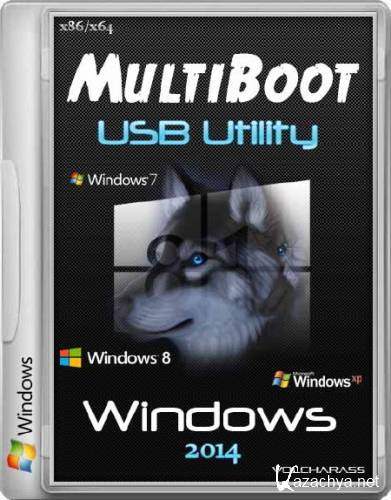 MultiBoot USB Utility and Windows (x86/x64/RUS/2014)