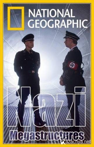    (1 : 6   6) / Nazi megastructures (2013/HDTVRip 720p)