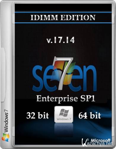 Windows 7 Enterprise SP1 IDimm Edition v.17.14 (x86/x64)