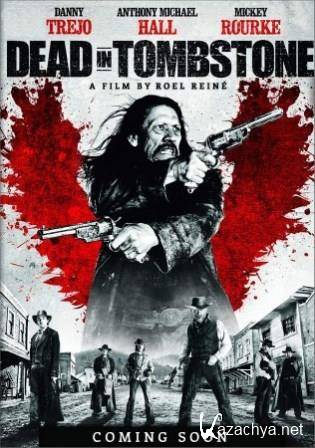    / Dead in Tombstone (2013/HDRip)