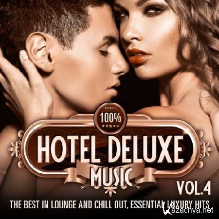 100% Hotel Deluxe Music, Vol. 4 (2014)