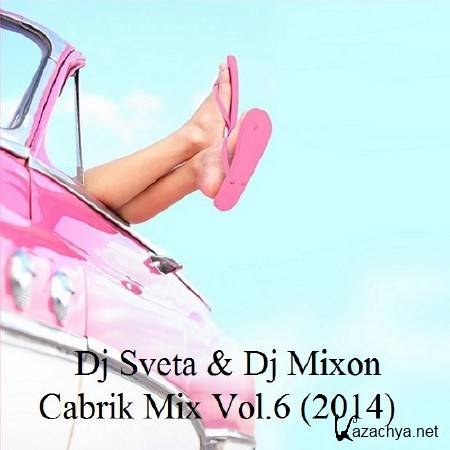 Dj Sveta & Dj Mixon - Cabrik Mix Vol.6 (2014)