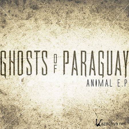 Ghosts Of Paraguay - Animal EP (2014)