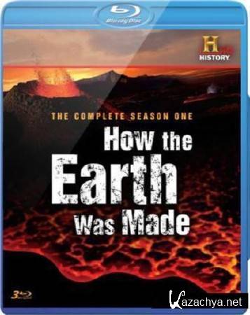    / How The Earth Was Made (2007) HDRip