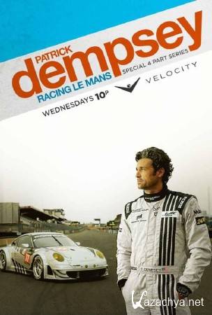     - (1 : 1-4   4) / Patrick Dempsey Racing Le Mans (2013)  HDTVRip