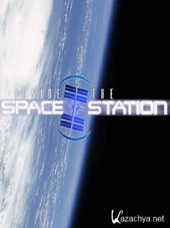    / Inside the space station (2000) HDTV 1080i
