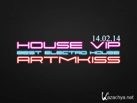 House Vip (14.02.14)