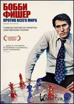      / Bobby Fischer Against the World (2011) HDTVRip