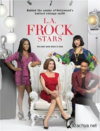    - / L.A. Frock Stars  ( 1-6  6) (2013) TVRip