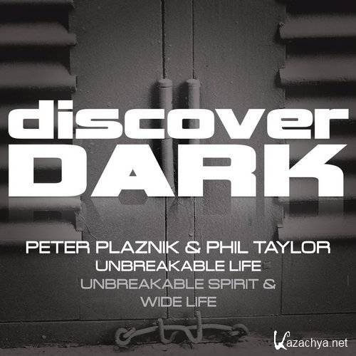 Peter Plaznik and Phil Taylor - Unbreakable Life