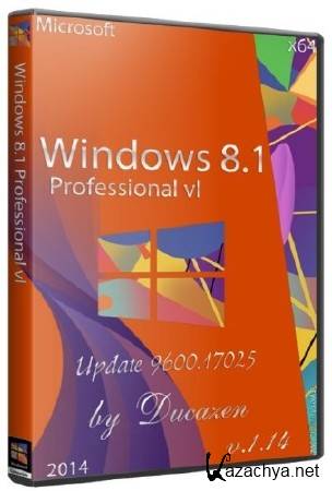 Windows 8.1 Pro vl Update 9600.17025 v.1.14 by Ducazen (x64/2014/RUS)