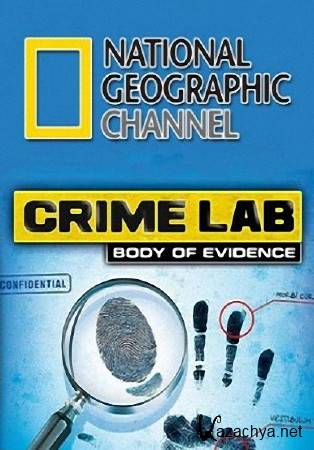 National Geographic.   (1 : 6   6) / National Geographic. Crime Lab (2011) SATRip