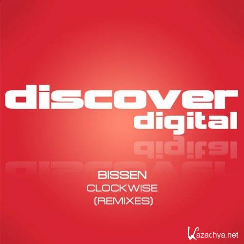 Bissen - Clockwise (Remixes)