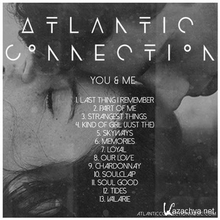 Atlantic Connection - You & Me (2014)
