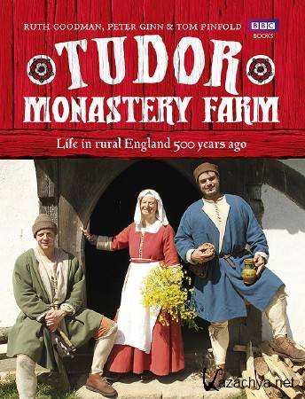 BBC:     (6   6) / Tudor Monastery Farm (2013) SATRip