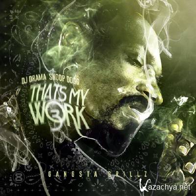 Snoop Dogg - Thats My Work 3 (2014)