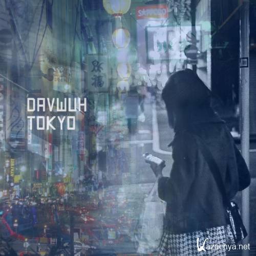Davwuh - Tokyo (2014)