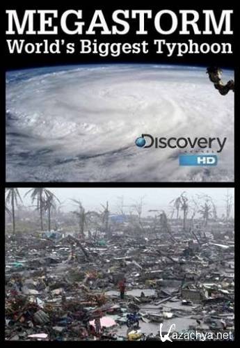Discovery.    / Megastorm: World's Biggest Typhoon (2013) HDTVRip 720p