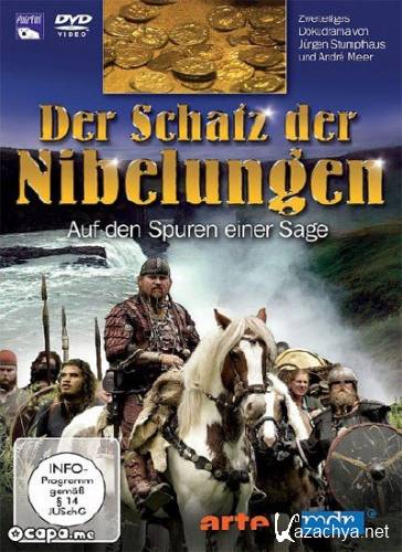    / Der Schatz der Nibelungen - Auf den Spuren Siegfrieds (2007 / 2   2) IPTVRip
