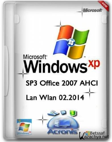 Windows XP SP3 VL Office 2007 AHCI Lan Wlan 02.2014 (RUS/2014)