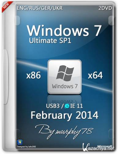 Windows 7 Ultimate SP1 x86/x64 USB3/IE11 Feb2014 (ENG/RUS/GER/UKR)