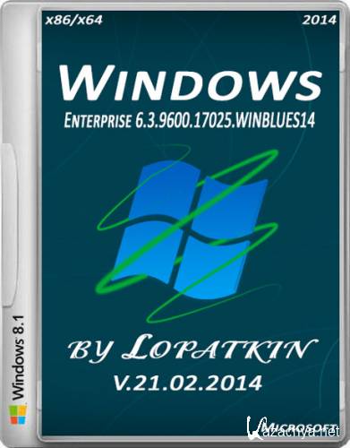 Windows 8.1 Enterprise x86/X64 by Lopatkin 6.3.9600 v.21.02 (2014/RUS)