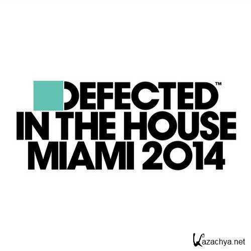 Defected In The House Miami 2014